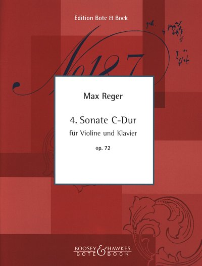 M. Reger: Sonate 4 C-Dur Op 72