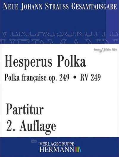 J. Strauß (Sohn): Hesperus Polka op. 249 RV 249
