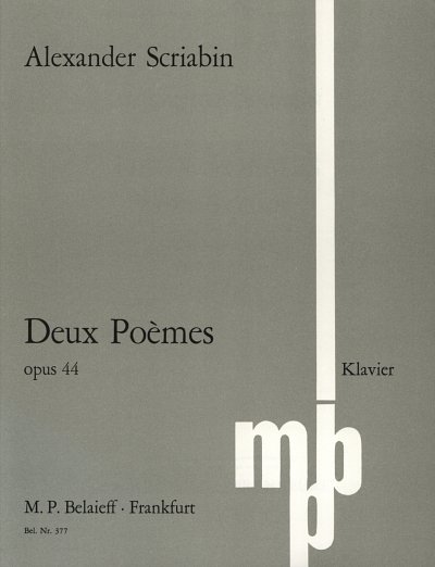 A. Skrjabin: Deux Poèmes op. 44 (1905)