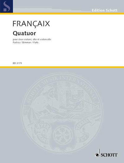 DL: J. Françaix: Quartett, 2VlVaVc (Stsatz)