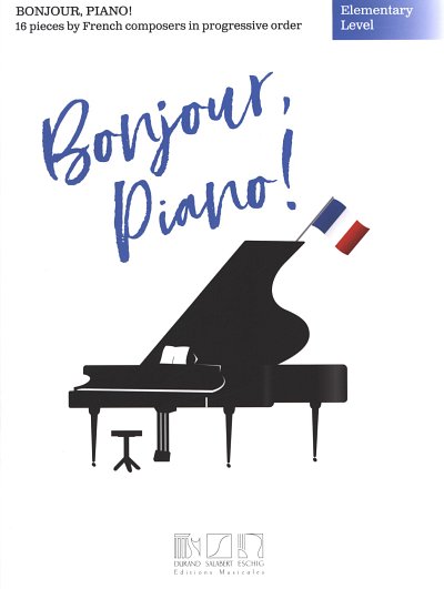 Bonjour piano - elementary Level, Klav
