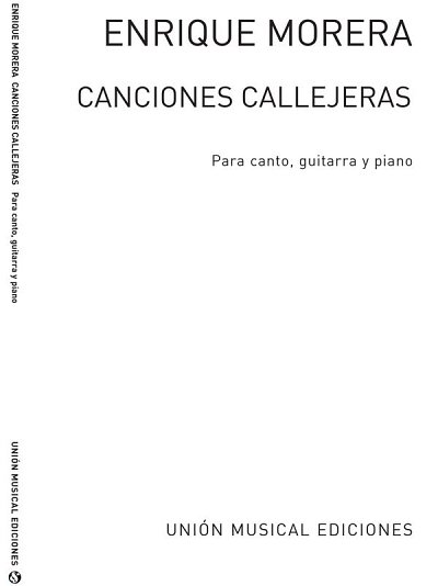 Enrique Morera: Canciones Callejeras, GesKlavGit (Bu)