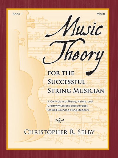 Music Theory for the Successful Musician Violin 1