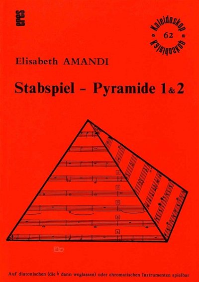 E. Amandi y otros.: Stabspiel-Pyramiden 1 & 2