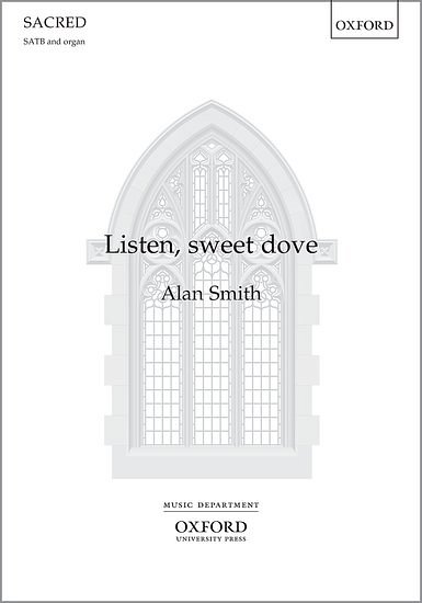 A. Smith: Listen, sweet dove, GchOrg (Part.)
