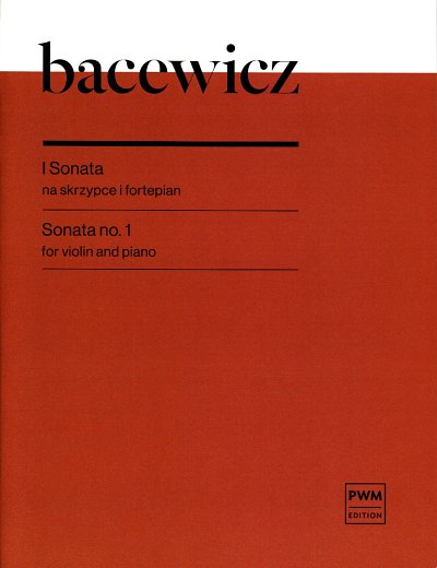 G. Bacewicz: Sonata No. 1, VlKlav (KlavpaSt)