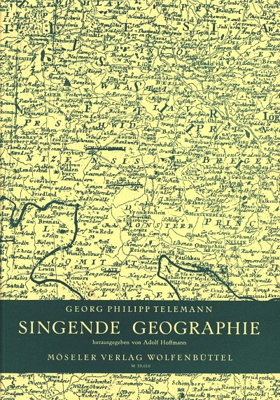 G.P. Telemann: Singende Geographie