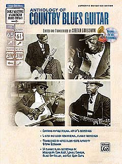 Anthology Of Country Blues Guitar Early Masters Of American 