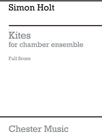 S. Holt: Kites (Full Score)