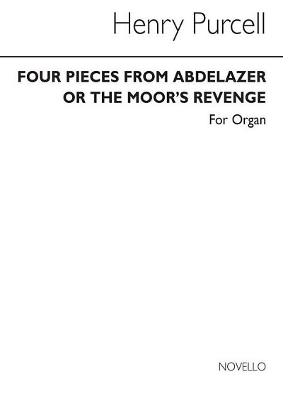 H. Purcell: Four Pieces From Abdelazer For, Org