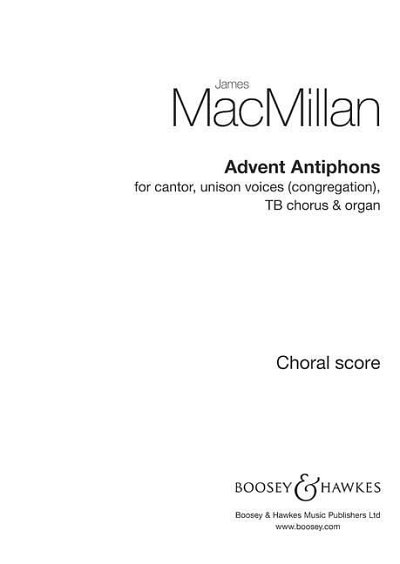 J. MacMillan: Advent Antiphons