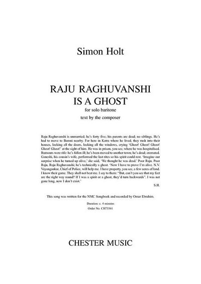 S. Holt: Raju Raghuvanshi Is A Ghost