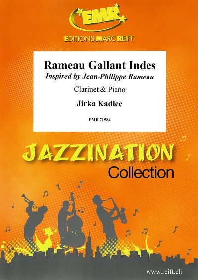J. Kadlec: Rameau Gallant Indes, KlarKlv