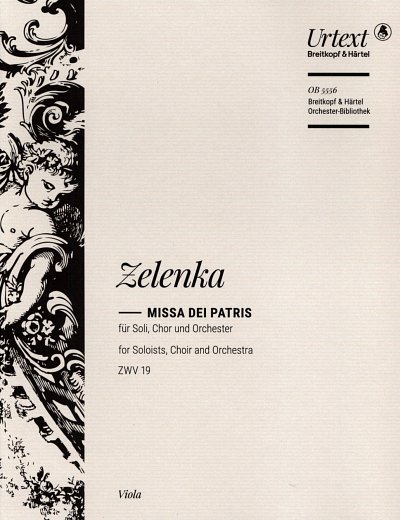 J.D. Zelenka: Missa Dei Patris ZWV 19, GsGchOrch (Vla)