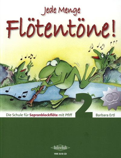 B. Ertl: Jede Menge Flötentöne! 2