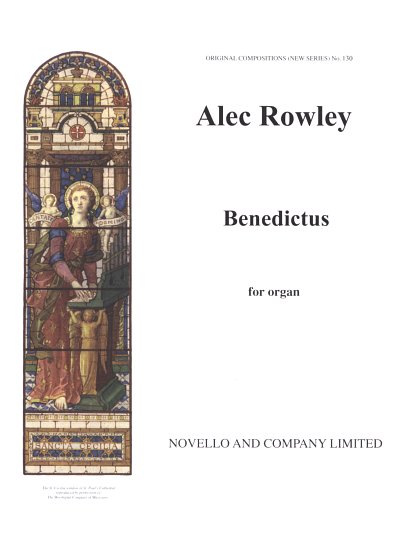 A. Rowley: Benedictus For Organ