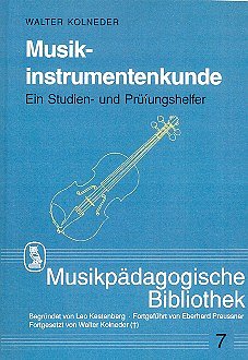 W. Kolneder: Musikinstrumentenkunde (Bu)