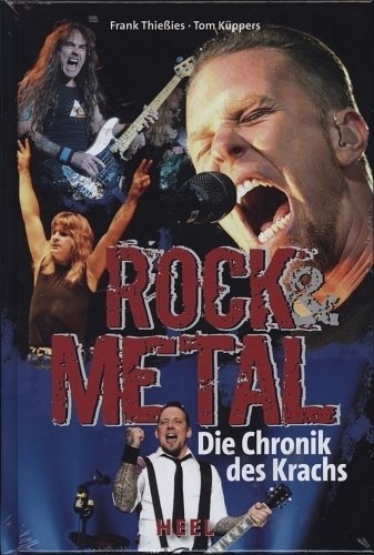 Rock & Metal  Die Chronik des Krachs 