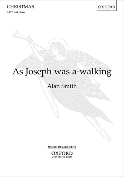A. Smith: As Joseph was a-walking, Ch (Chpa)