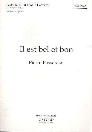 P. Passereau: Il est bel et bon