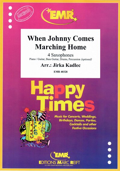 J. Kadlec: When Johnny Comes Marching Home, 4Sax