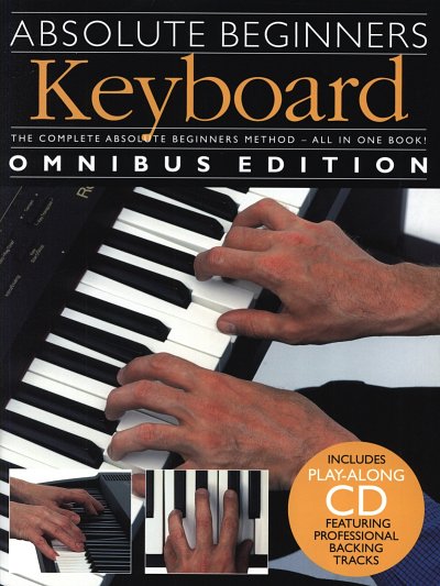 Absolute Beginners Keyboard Omnibus Edition Book & Cd