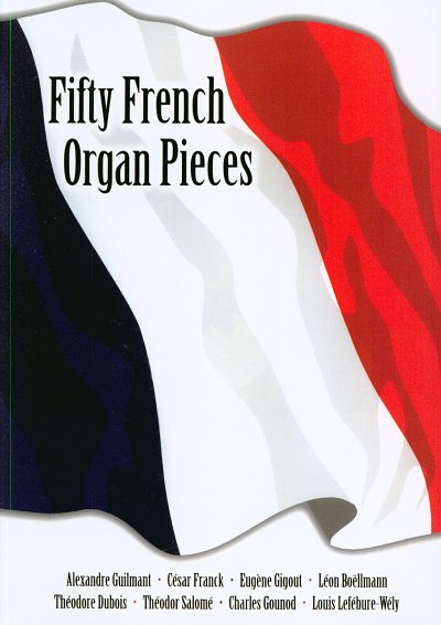 Fifty French Organ Pieces, Org