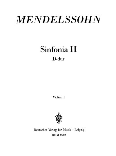 F. Mendelssohn Barth: Sinfonia II D-dur, Stro (Vl1)
