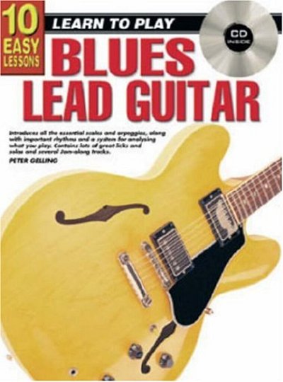 P. Gelling: Learn To Play Blues Lead Guitar, Git (+CD)