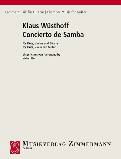 DL: K. Wüsthoff: Concierto de Samba, FlVlGit (Pa+St)
