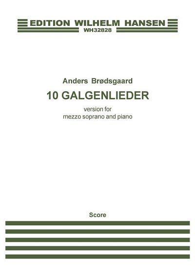 A. Brødsgaard: 10 Galgenlieder