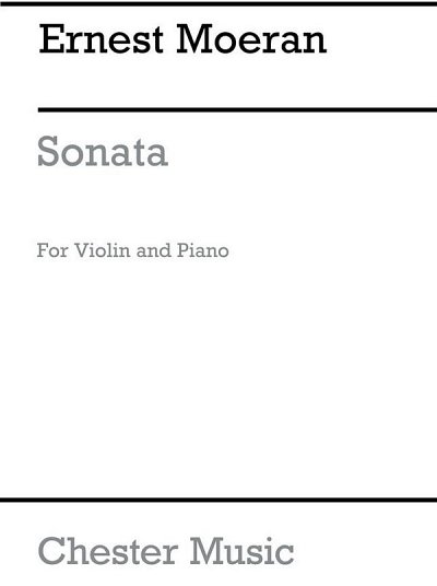 E.J. Moeran: Sonata in E minor