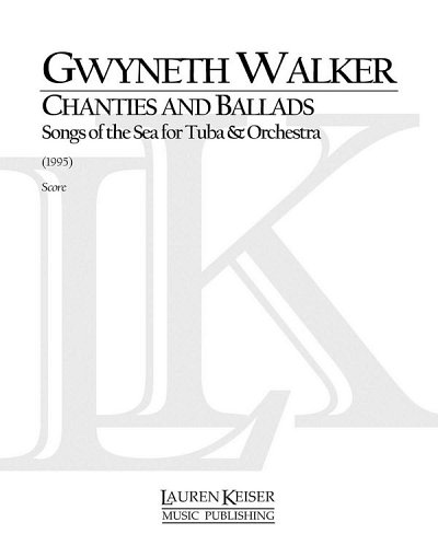 G. Walker: Songs of the Sea for Tuba and Orchestra (Part.)