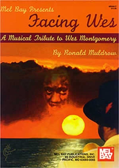 Muldrow R.: Facing Wes - A Musical Tribute To Wes Montgomery