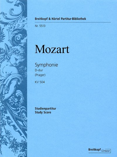 W.A. Mozart: Symphonie D-Dur KV 504 "Prager"