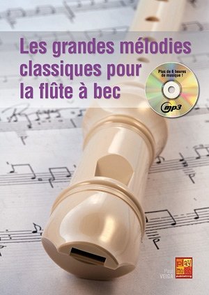 P. Veiga: Les grandes mélodies classiques, Blfl (+CD)