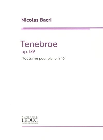 N. Bacri: Tenebrae op. 139, Klav