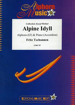 F. Tschannen: Alpine Idyll