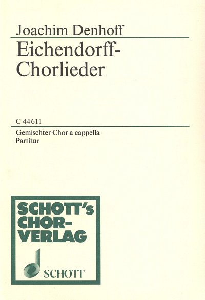 AQ: Denhoff Joachim: Eichendorff Chorlieder (B-Ware)