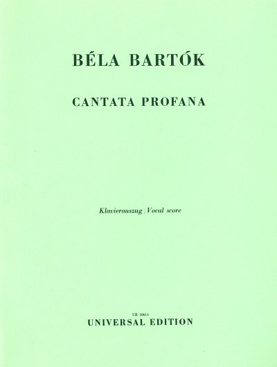 B. Bartók: Cantata Profana  (KA)