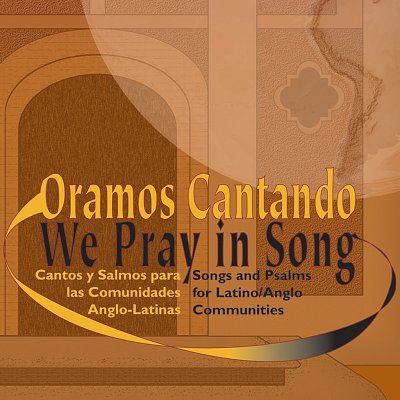 Oramos Cantando/We Pray in Song, Ch (CD)