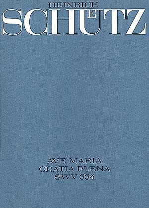 H. Schuetz: Ave Maria gratia plena SWV 334 (op. 9 Nr. 28); A