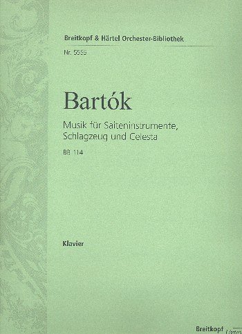 B. Bartók: Musik für Saiteninstrumente,, StroKlvPkSch (Klav)