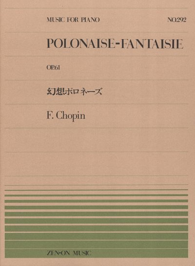 F. Chopin: Polonaise-Fantaisie op. 61 292, Klav