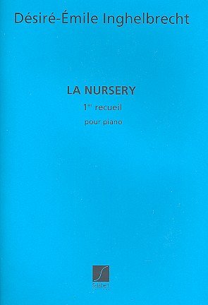 D. Inghelbrecht: La Nursery 1, Klav (Part.)