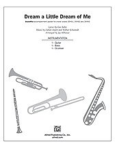 J. Gus Kahn, Fabian Andre, Wilbur Schwandt, Jay Althouse,: Dream a Little Dream of Me