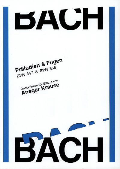 J.S. Bach: Präludien und Fugen BWV 847/58