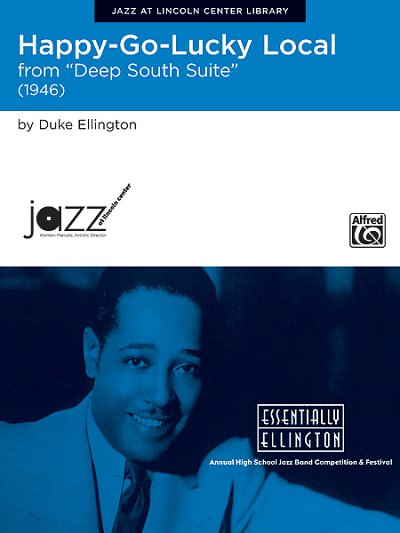 D. Ellington: Happy-Go-Lucky Local (from Deep South Suite)
