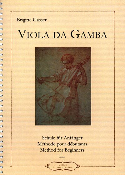 B. Gasser - Viola da Gamba – Méthode pour débutants