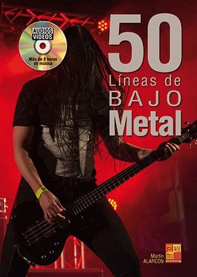 M. Alarcón: 50 líneas de bajo metal, E-Bass (+DVD)